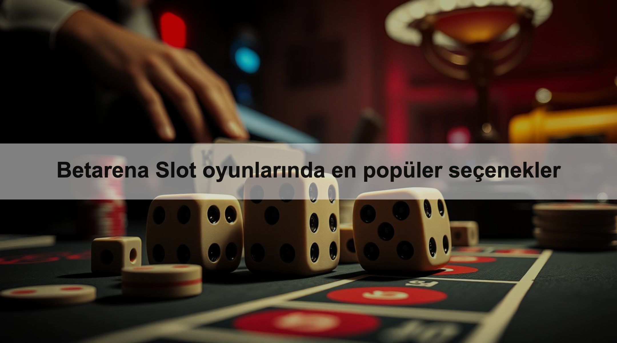 Betarena Slot oyunlarında en popüler seçenekler